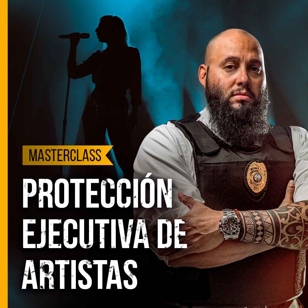 Masterclass Protección Ejecutiva de Artistas